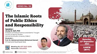 IIDS 52 | The Islamic Roots of Public Ethics and Responsibility