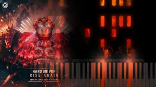 Hard Driver - Rise Again (Defqon. 1 2022 Closing theme) (Darmayuda MIDI Piano)