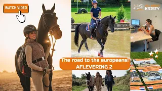 Road to the europeans 🇮🇹 - AFLEVERING 2 - ✰vlog 310✰ | Kristy Snepvangers |