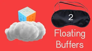 More Floating Buffer Walkthrough Solves | Double Floating