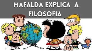 O que é filosofia? A Mafalda explica