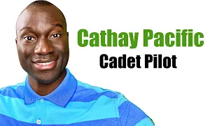 Cathay Pacific - Cadet Pilot Program