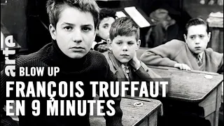 François Truffaut en 9 minutes - Blow Up - ARTE