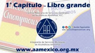 Capítulo 1 Libro Grande de Alcohólicos Anónimos AUDIO