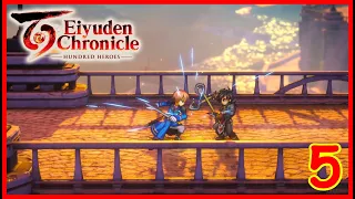 Eiyuden Chronicle: Hundred Heroes Walkthrough Part 5 [NO COMMENTARY] [ENG/DUB] [LESS BATTLE EDIT]