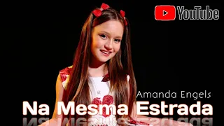 Na Mesma Estrada /Amanda Engels Cover /Homenagem ao dia dos pais