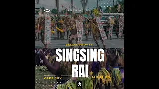 Bee'Gee Bwoy - SINGSING RAI (2023)  ft. Kake Jux & Alpha 36 | Bee'Gee Recordz