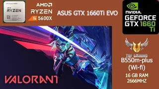 Ryzen 5 5600X - GTX 1660ti | Valorant Benchmark (Updated)