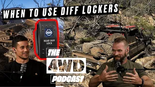 When To Use Your Diff Lockers  | The 4WD Podcast