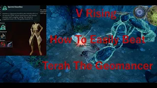 V Rising How to EASILY Beat Terah the Geomancer | Boss Guide | Illusion Ultimate | Beginner Guide