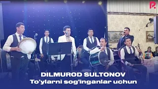 Dilmurod Sultonov - To'ylarni sog'inganlar uchun (jonli ijro)