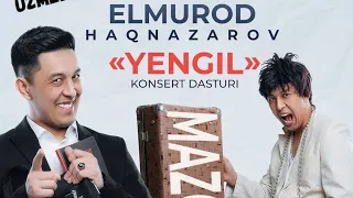 📹 ELMUROD HAQNAZAROV YENGIL NOMLI KONSERT DASTURI: UZMIR VA MIRA MEHMONDA