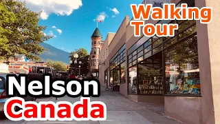 [Travel Vancouver] Nelson City BC Canada Walking Tour Aug 21, 2022