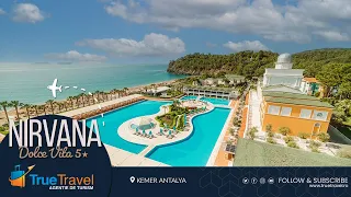 Nirvana Dolce Vita 5* - Kemer, Antalya | True Travel