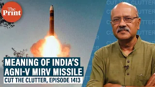 India's 1st test flight of Agni-V MIRV missile, how nuclear deterrent works & India’s progress