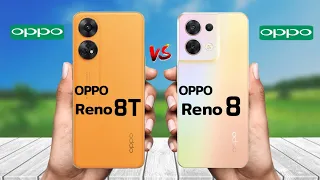 Oppo Reno 8T vs Oppo Reno 8 5G || Price | Review