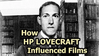 How HP Lovecraft Influenced Films