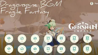 Dragonspine BGM : Fragile Fantasy - genshin impact windsong lyre