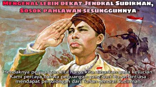 Sejarah Jendral Sudirman Lengkap dengan Penjelasan