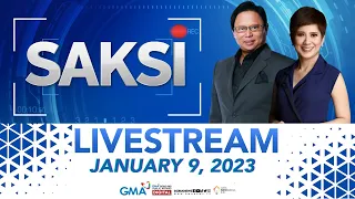 Saksi Livestream: January 9, 2023 - Replay