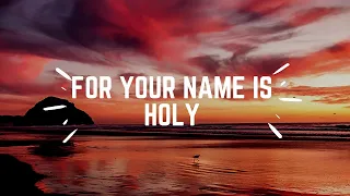 For Your Name Is Holy by Paul Wilbur || 1 Hour Instrumental || Prayer || Worship || Meditation