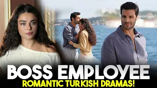 Top 7 Boss Employee Turkish Drama Series! (With English Subtitles)