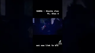 Skusta Clee ft. Gloc 9 - KARMA MV OUT NOW!!!❤️😮😮