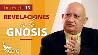 Revelaciones de la Gnosis // Entrevista N13 (con Subtítulos)