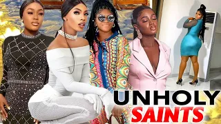 Unholy Saints Complete Season- Destiny Etiko & James Brown 2023 Latest Nigerian Movie