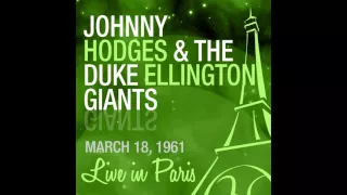 Johnny Hodges, The Duke Ellington Giants - On the Sunny Side of the Street (Live March 18, 1961)