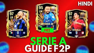 FREE NEYMAR 🔥✅ SERIE A TOTS GUIDE F2P IN FC MOBILE. FC MOBILE TEAM OF THE SEASON.