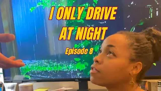 I Only Drive at Night - Episode 8 - Season Finale!