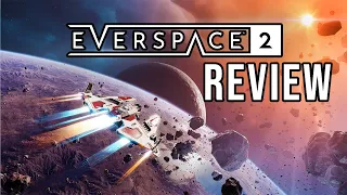 EVERSPACE 2 Review - The Final Verdict