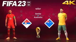 FIFA 23 - Serbia vs. Australia - FIFA World Cup Qatar Final | PS5™ Gameplay [4K 60FPS] Next Gen