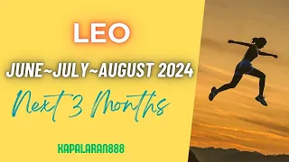 WOW! PROUD KA SA SUCCESS NA MAKUKUHA MO! ♌️ LEO Next 3 Months JUNE JULY AUGUST 2024 #KAPALARAN888