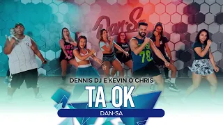 Dan-Sa - Dennis e Kevin O Chris - TÁ OK (Prof Daniel Saboya)