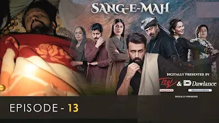 Sang-e-Mah EP 13 [Eng Sub] 3 April 22 - Presented by HUM TV