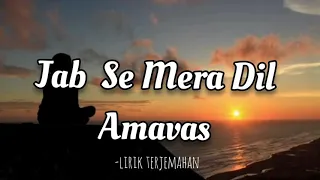 Jan Se Mera Dil - LIRIK/TERJEMAHAN (Lagu India)