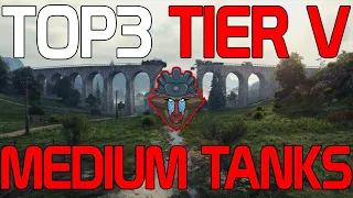 TOP3 Tier V Most popular Medium Tanks | World of Tanks