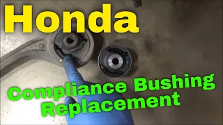 Honda Accord Compliance Bushing/Lower Control Arm Bushing Replacement