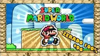 Super Mario World - Zerado Completo - 100%