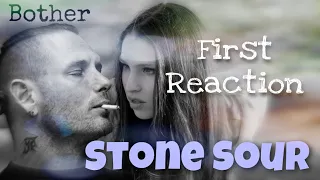 STONE SOUR - First Reaction - BOTHER