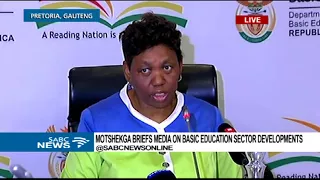 Motshekga briefs media on basic education sector developments