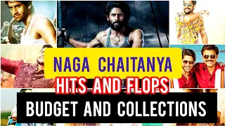 Naga chaitanya Hits and flops || Budget and Box office collections all movies list Telugu......
