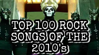 TOP 100 ROCK SONGS 2010's