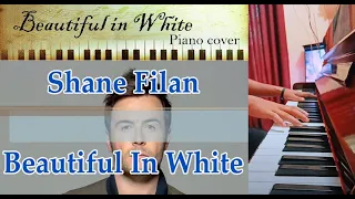 Beautiful in White - Shane Filan - Piano Cover