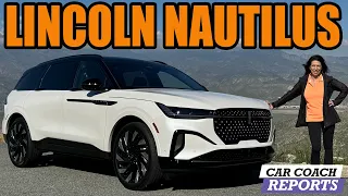 All-New 2024 Lincoln Nautilus 2-Row Luxury SUV - It Is IMPRESSIVE!