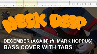 Neck Deep - December (Again) (ft. Mark Hoppus) (Bass Cover with Tabs)