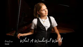 What a Wonderful World - Louis Armstrong (Piano cover by Emily Linge)