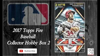 2017 Topps Fire Baseball Collector Hobby Box Break 2